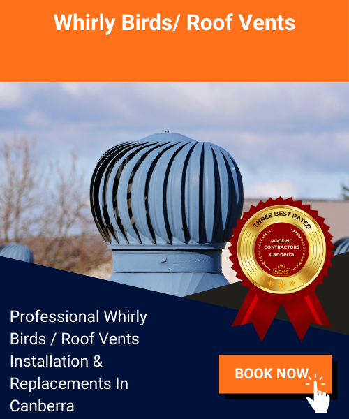 Professional Whirly Birds Roof Vents Installation & Replacements In Canberra